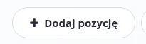 Screen: przycisk "dodaj pozycję"