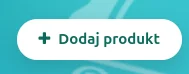 Screen: przycisk "Dodaj produkt"