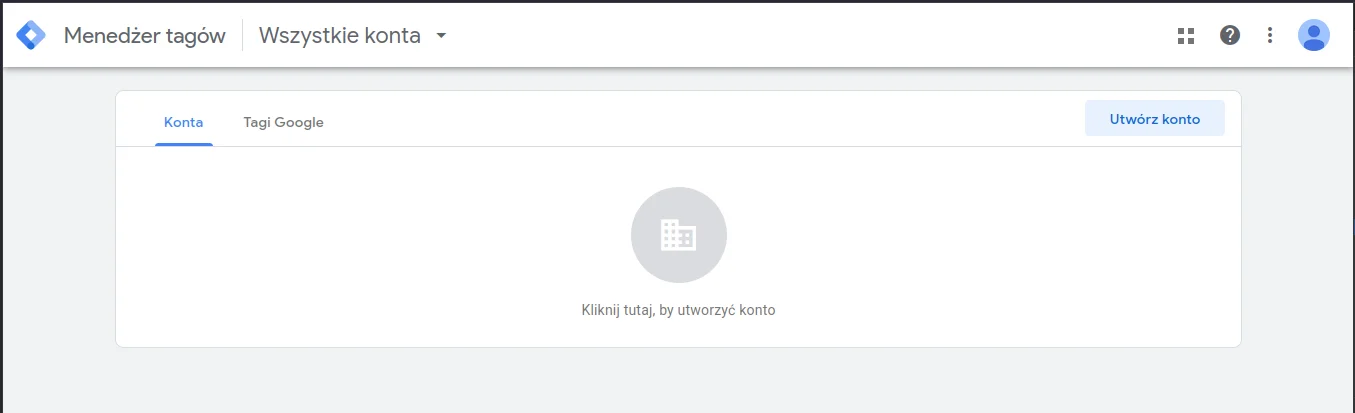 Screen: Strona główna Google Tag Manager z widocznym przyciskiem utworzenia nowego konta.