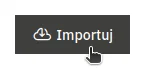 Screen:kliknij przycisk importuj