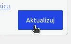 Niebieski przycisk Aktualizuj zapisujący zmiany w produkcie
