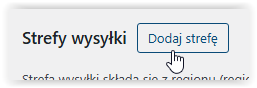 Dodaj strefę wysyłki
